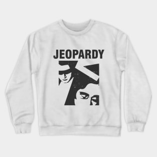 THE SOUND JEOPARDY Crewneck Sweatshirt